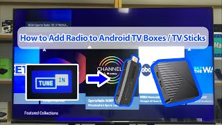 How to Add Radio to Android TV Boxes  TV Sticks [upl. by Nivloc]