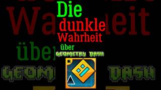 Die dunkle Wahrheit über Geometry Dash [upl. by Naxela78]