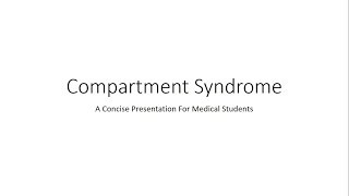 Compartment Syndrome  Orthopedics for Medical Students [upl. by Pradeep]