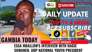 ESSA MBALLOWS INTERVIEW WITH HAGIE SUWANEH UDP NATIONAL YOUTH PRESIDENT [upl. by Eignat]