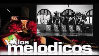 LOS MELODICOS SOLO BOLEROS AÑOS 60 [upl. by Bevvy]