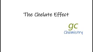 The Chelate Effect [upl. by Baudoin]