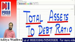 Class 12 Accounting Ratios  Total Assets To Debt Ratio by Aditya Wadhwa sir [upl. by Jammin594]