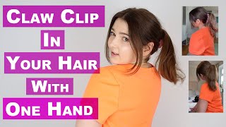 How to put a claw clip in your hair with one hand [upl. by Kleeman560]