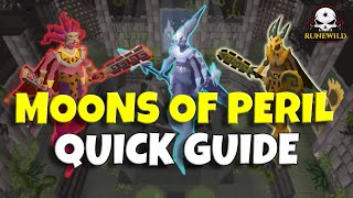 Moons OF Peril  QUICK GUIDE  RUNEWILD RSPS [upl. by Ellenor578]