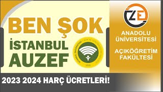 AÖF İstanbul Auzef Harç Ücretleri Açıklandı  Yeni Kayıt  Kayıt Yenileme 2023 2024 [upl. by Tiffani231]