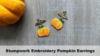 Stumpwork Embroidery Pumpkin Earrings  Free Pattern [upl. by Mayer]