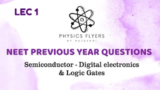 LOGIC GATES II SEMICONDUCTOR II NEET  Previous year question [upl. by Bornie]