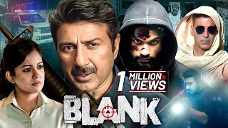 Blank 2019 Full Hindi Movie 4K Sunny Deol  Akshay Kumar  Karan Kapadia  New Bollywood Movie [upl. by Heindrick822]