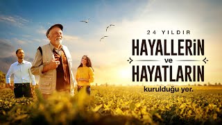 24 yıldır hayallerin ve hayatların kurulduğu yer [upl. by Ainsley270]