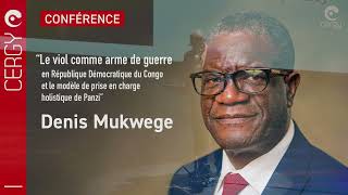 Conférence de Denis Mukwege sur les violences sexuelles  Mardi 6 juin 2023 à Cergy [upl. by Anole]