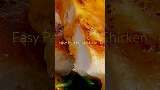 Easy Pan Fried Chicken  SO JUICY  chicken chickenrecipe [upl. by Nyloj]