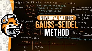 GaussSeidel Method  Numerical Methods [upl. by Alvita139]