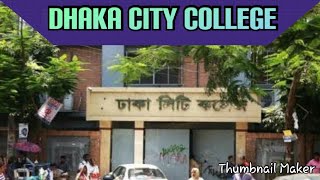 Dhaka City College  full details  top ten colleges [upl. by Ziladnerb]