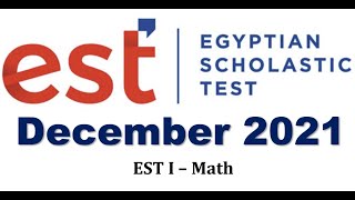 est 1 Math December 2021 [upl. by Neelyaj]