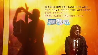 Marillion  Fantastic Place  from The Remains of the Weekend  BluRay DVD and CD out now [upl. by Rowena]