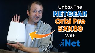 Unbox The NETGEAR Orbi Pro SXK80 With iNetSupplycom [upl. by Nylaras]