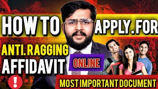 How to Apply for AntiRagging Affidavit Online Free Download PDF Essential for all Counselling 2024 [upl. by Greg391]