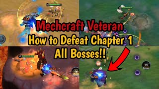 HOK MECHCRAFT VETERAN HOW TO DEFEAT ALL CHAPTER 1 BOSSES  PLUS GAMEPLAY HONOR OF KINGS MINI GAME [upl. by Ylluz]