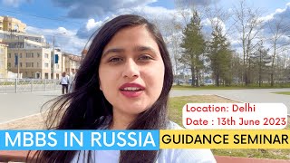 MBBS In Russia Guidance Seminar  Delhi [upl. by Marlen817]