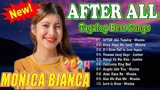 MONICA BIANCA Best Songs 2024✨MONICA BIANCA Beautiful OPM Love Songs  AFTER ALL Tagalog Love Songs [upl. by Nasaj359]