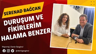 SERENAD BAĞCAN DURUŞUM VE FİKİRLERİM HALAMA BENZER [upl. by Airres]