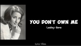 Lesley Gore  You Don’t Own Me lyrics [upl. by Atteiram]