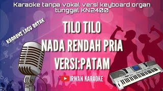 Tillo tillonada rendah prialagu Batak versi patam karaoke version [upl. by Aisena]