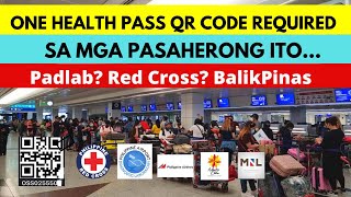 Who needs One Health Pass QR Code Who needs ECIF for FILIPINOS BALIKBAYANS ampFOREIGNERS TRAVELING [upl. by Emerson]