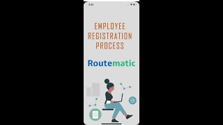 Routematic Employee App  Registration Process [upl. by Einnov931]