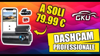 DashCam Professionale LowCost GKU D600 4K con doppia fotocamera Unboxing  Installazione [upl. by Nya212]