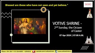 Votive Shrine Daily Mass  Live Stream  April 07 2024 Sunday 700 am  English Mass [upl. by Shayn]