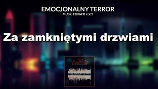 TILT  Za zamkniętymi drzwiami  Album quotEmocjonalny terrorquot  Music Corner  2002 [upl. by Borden]