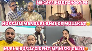 KURLA BUS ACCIDENT  SHAFIQ GAYE SHOOT PE🥹  HUSSAIN BHAI SE MULAKAT  vloggershafiqueaasifa [upl. by Alfie480]