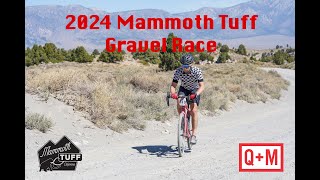 2024 Mammoth Tuff Gravel Race [upl. by Ramberg838]