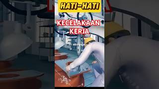 quotRisiko Kecelakaan Kerja yang Sering Diabaikanquot safetyfirst workers [upl. by Llennahc824]