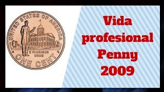 Cuanto vale el centavo 2009 Vida profesional de lincoln [upl. by Romie]