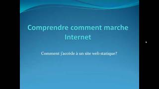 1  Accéder à un site web statique  Comprendre comment marche Internet [upl. by Shandy]