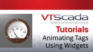 VTScada 11X Tutorials  Animate Tags Using Widgets [upl. by Danialah]