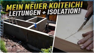 Einen KOITEICH bauen LEITUNGEN verlegen  ISOLATION [upl. by Inan]