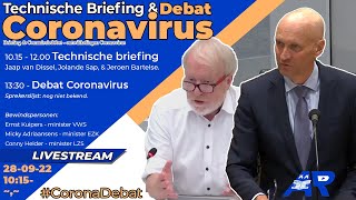 Terugkijken Technische briefing  Debat ontwikkelingen Coronavirus  Coronadebat Tweede Kamer [upl. by Otrebire]