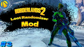 Borderlands 2  Loot Randomizer Maya  Day 3 [upl. by Bentley]