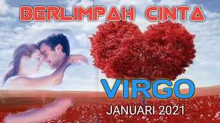 VIRGO JANUARI 2021  BERLIMPAH ASMARA PERCINTAAN  Cinta Itu Saling Membahagiakan [upl. by Vickie]