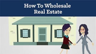 How To Wholesale Real Estate For Beginners [upl. by Mead]