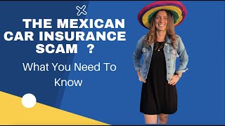 Is The Car Rental Insurance In Mexico A Scam [upl. by Girardi]