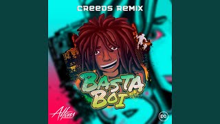 Basta Boi  Creeds Remix [upl. by Etnasa]