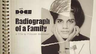 RADIOGRAPH OF A FAMILY a film by Firouzeh Khosrovani at AFI DOCS Film Festival [upl. by Atsyrt]