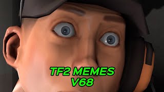 TF2 MEMES V68 tf2 tf2memes beter [upl. by Kcirrek]