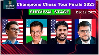 🔴 Survival Stage  Champions Chess Tour Finals 2023  Nakamura Caruana Mvl Abdusattorov [upl. by Ahsienauq574]