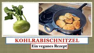 Kohlrabischnitzel  Ein veganes Rezept [upl. by Coopersmith384]